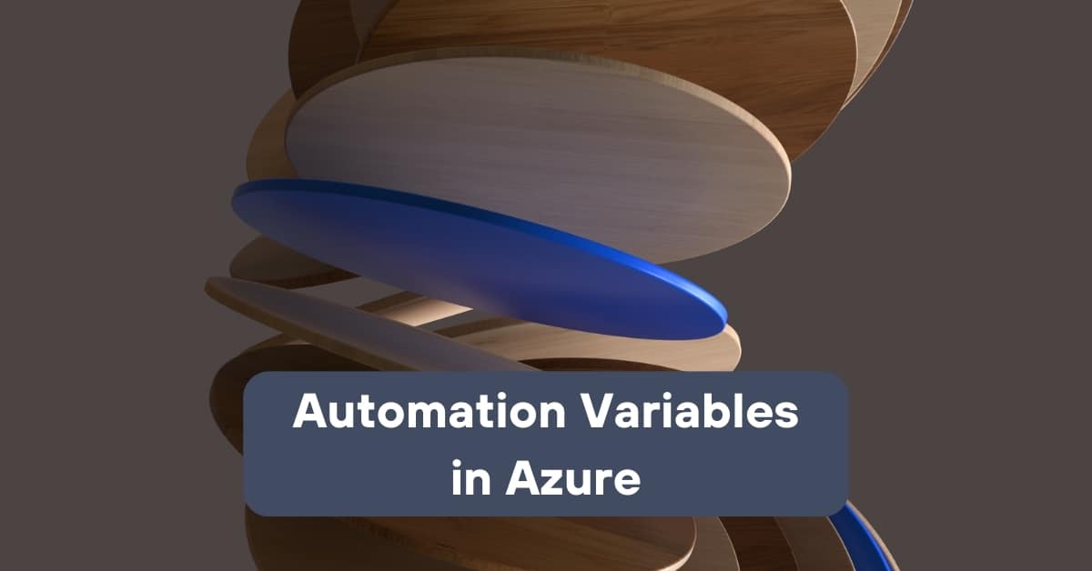 Automation Variables In Azure | Telefónica Tech