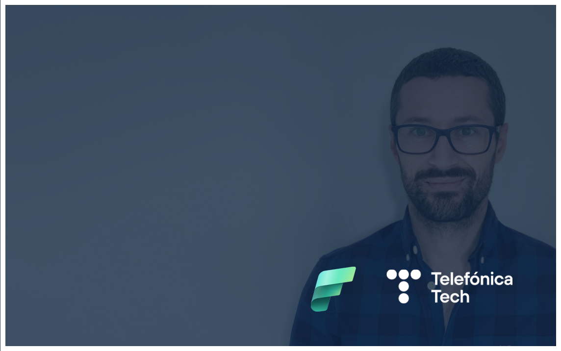 Professional headshot of a Telefónica Tech employee wearing glasses against a blue gradient background. The subject is positioned on the right side of the image, with the Microsoft Fabric-inspired “F” graphic and Telefónica Tech logo displayed in the lower-right corner. The layout provides ample space for event titles, webinar information, or thought leadership content.