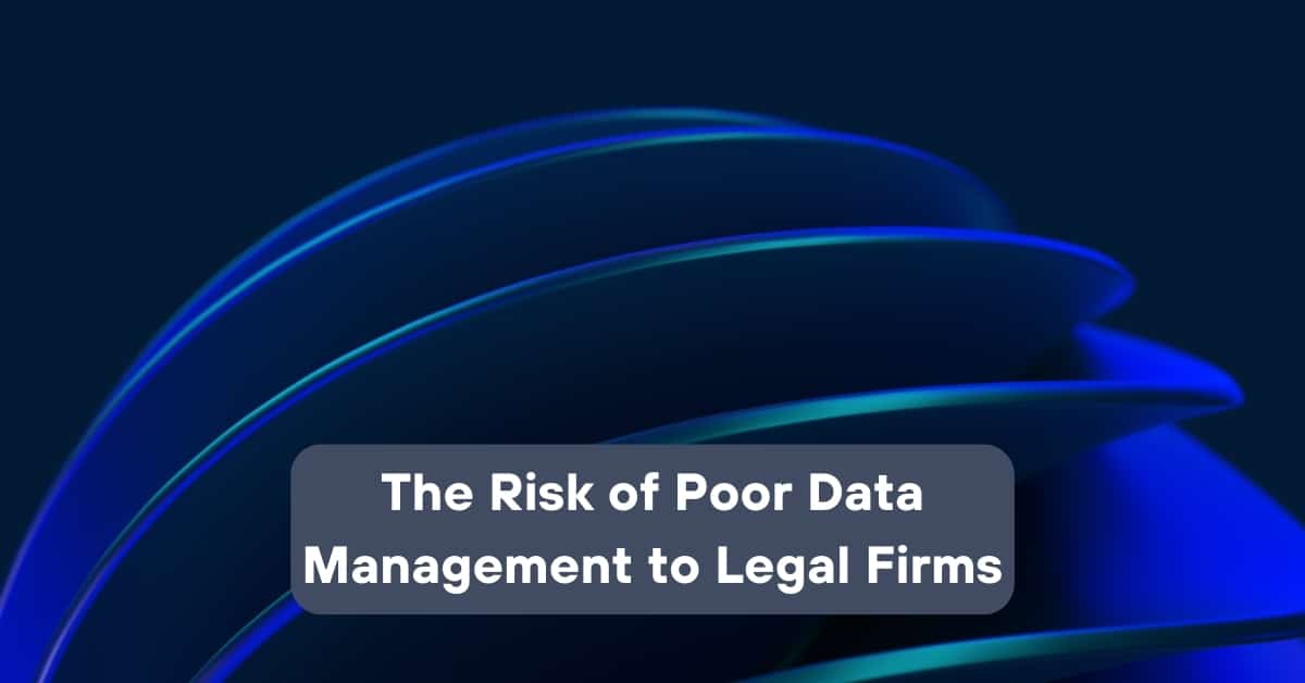 Poor Data Protection The Risk Of Poor Data Management To Legal Firms | Telefónica Tech