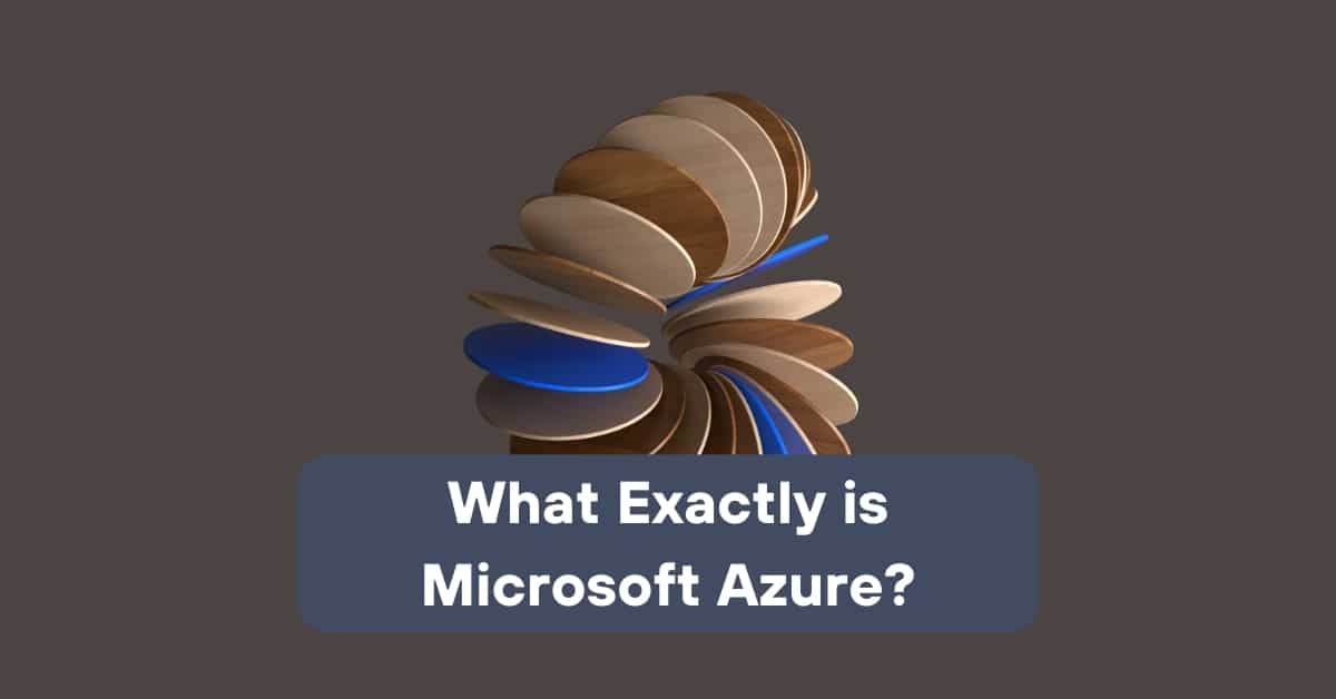 What exactly is Microsoft Azure? | Telefónica Tech